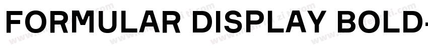 FORMULAR DISPLAY BOLD字体转换